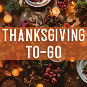 ThanksgivingToGo 2025